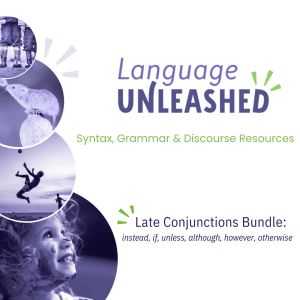 Syntax, Grammar & Complex Sentence Toolkit: Late Conjunctions Bundle