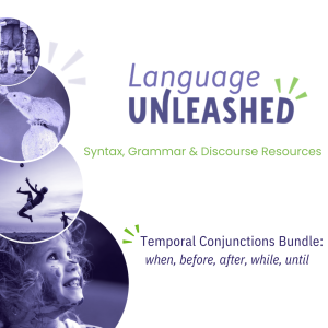 Syntax, Grammar & Complex Sentence Toolkit: Temporal Conjunctions Bundle